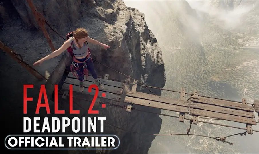 美国电影《坠落2 Fall 2》完整版无删减中文字幕HD超清在线观看